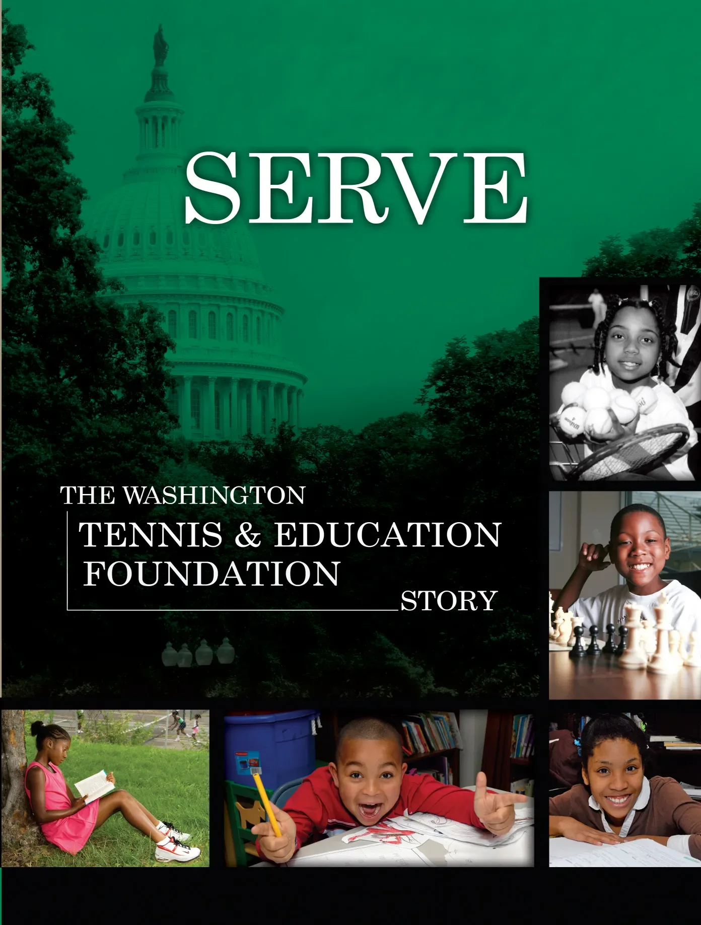 Cover of a story booklet titled 'Serve' by The Washington Tennis & Education Foundation, featuring photos of children engaged in activities like reading, playing chess, and outdoor learning, with the U.S. Capitol in the background.