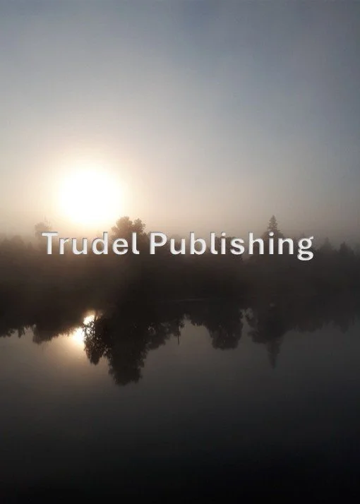 Sunrise over a foggy lake with trees reflected in the water, with the text 'Trudel Publishing' in the center.