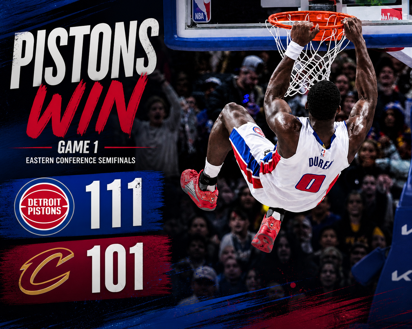 Pistons Take Game 1 Behind Huge Fourth Quarter Response, Defeat Cavaliers 111-101