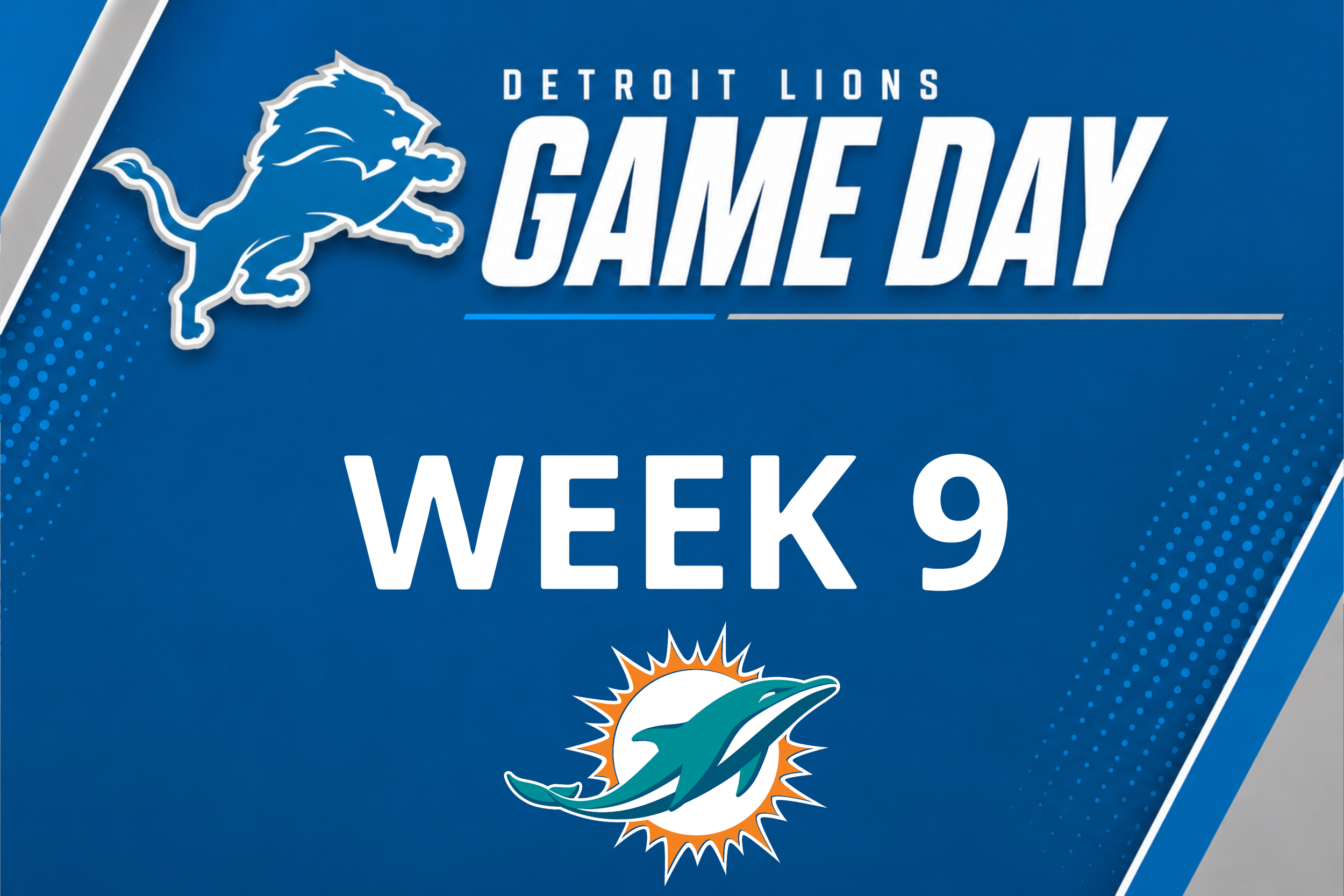 Detroit Lions @ Miami Dolphins (Week 9) (Copy)