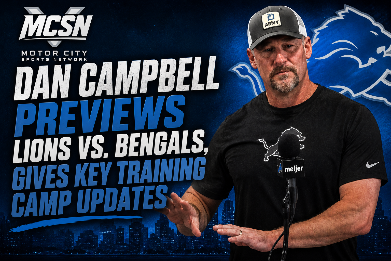 Lions Camp Notebook: Dan Campbell Talks Bengals Matchup, Kerby Joseph, Jack Campbell and Roster Competition