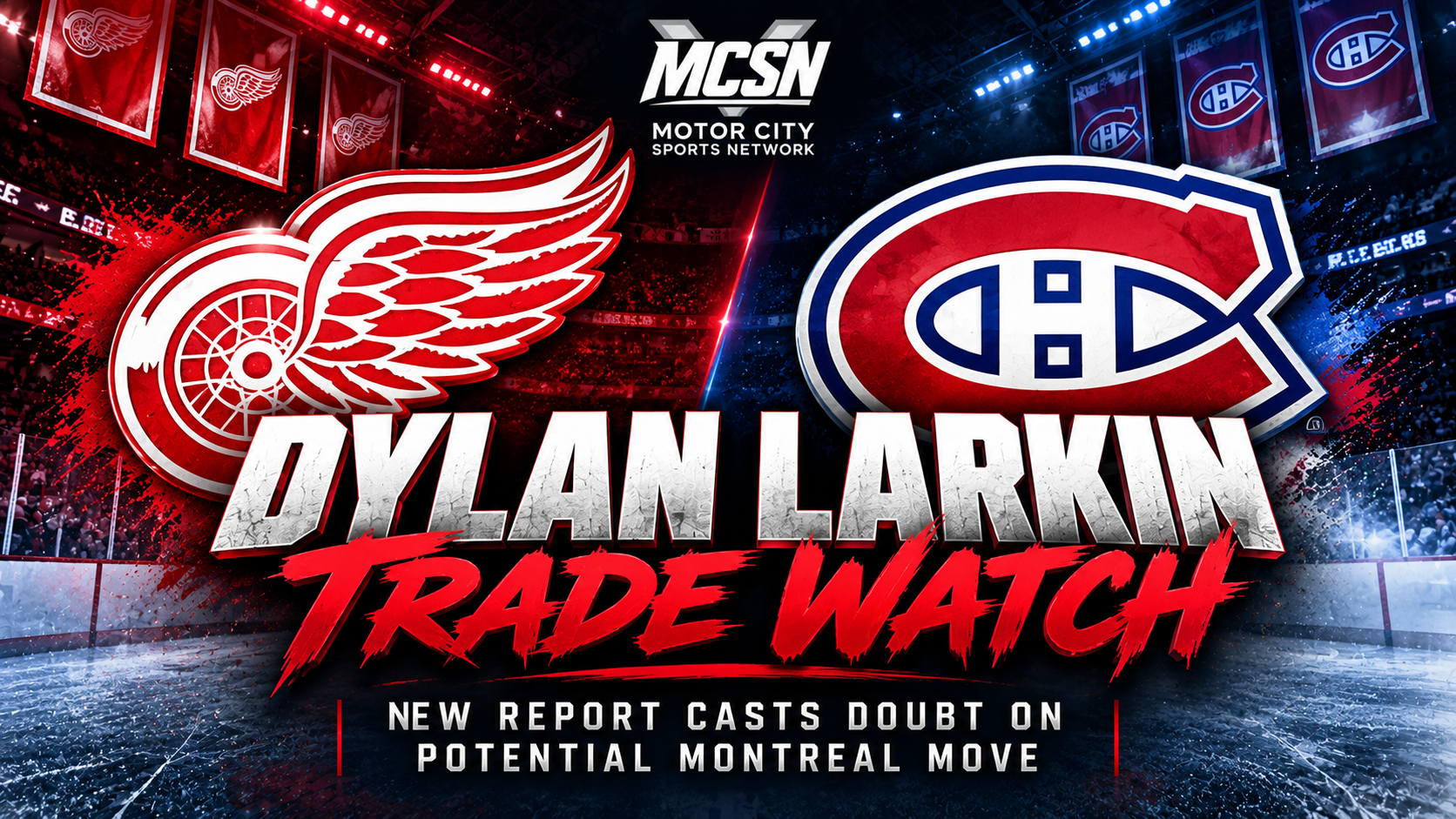 Dylan Larkin Trade Watch: New Report Casts Doubt on Potential Move to Montreal