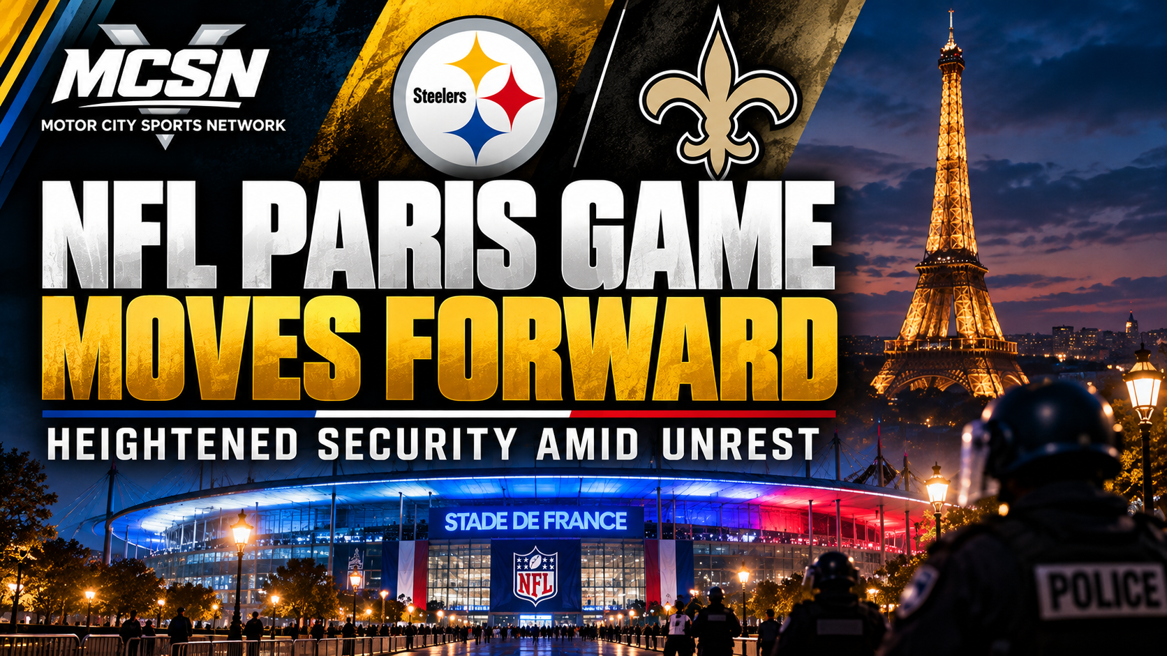NFL Moves Forward With Historic Paris Game Despite Civil Unrest, Heightens Security for Steelers–Saints