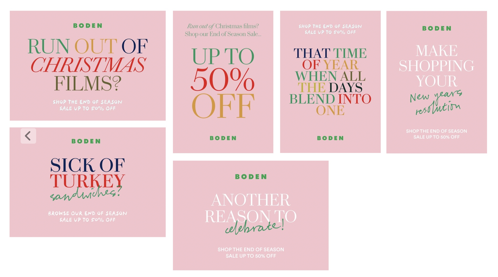 Winter sale promo across print postcards, emails, paid media, and the web. My thinking was that we needed to target how customers were feeling during that period between Christmas and New Year, which is how we came up with these headlines. 
