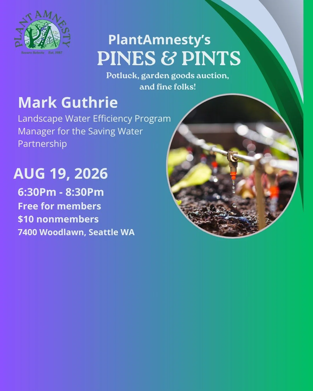 Want to learn where and how to install drip irrigation in your garden or business? Then come to our Pines &amp; Pints potluck and hear from expert Mark Guthrie!