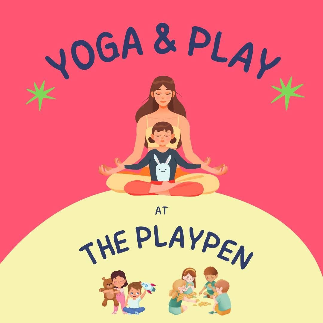 Yoga & Play at The Playpen
