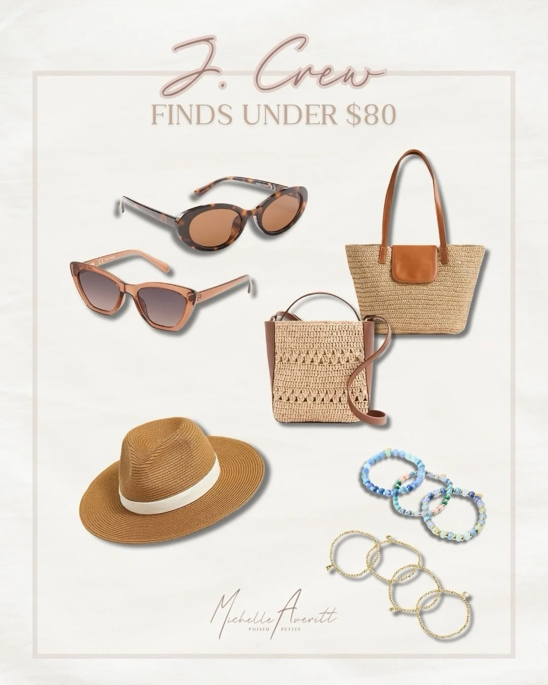 J. Crew steals under $80! These accessories are must haves for the spring and summer. 

Classic sunglasses, stylish bags, vacation ready hats, and gorgeous beaded jewelry are my favorite finds!

Affordable accessories, fashion over 40, spring style

