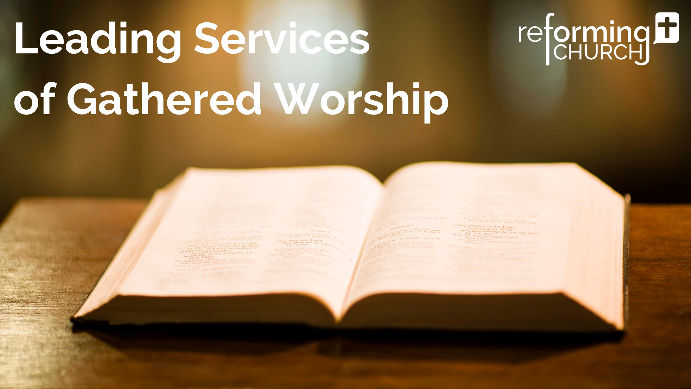 Leading Services of Gathered Worship
