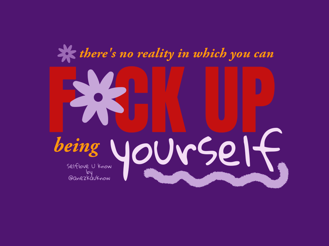 Colorful poster with a purple background featuring a quote about self-love and authenticity, with floral and wavy design elements.