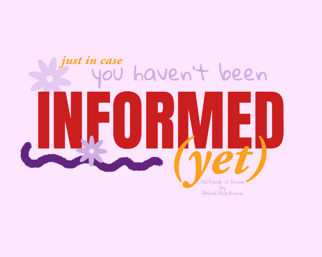 Humorous self-care quote about being informed, featuring large red text 'INFORMED' with smaller purple, orange, and black text, flowers, and decorative elements on a light purple background.