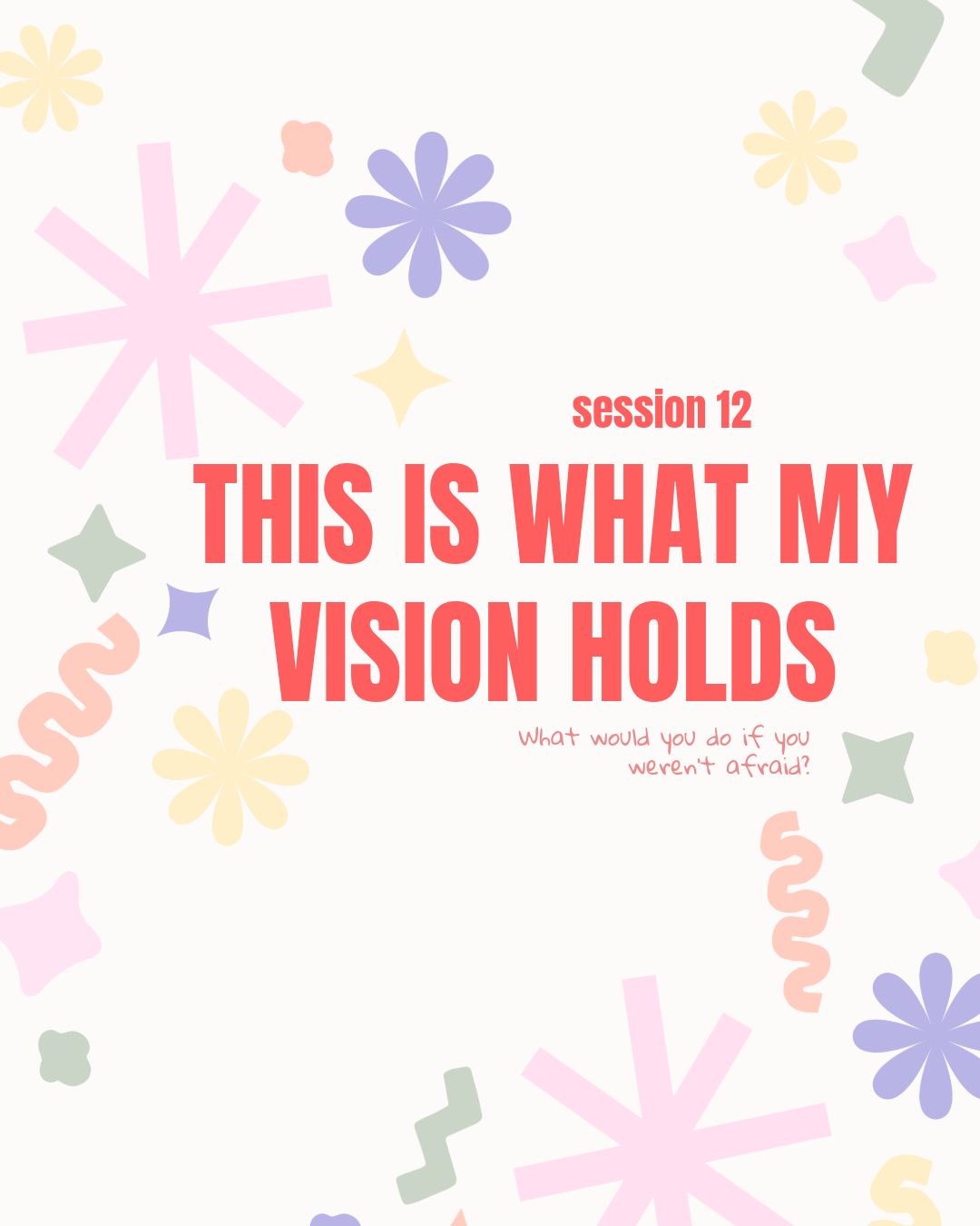 THIS IS WHAT MY VISION HOLDS - WORKSHEET