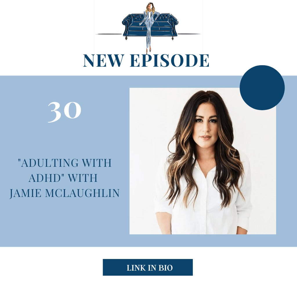 "Adulting with ADHD" with Jamie McLaughlin