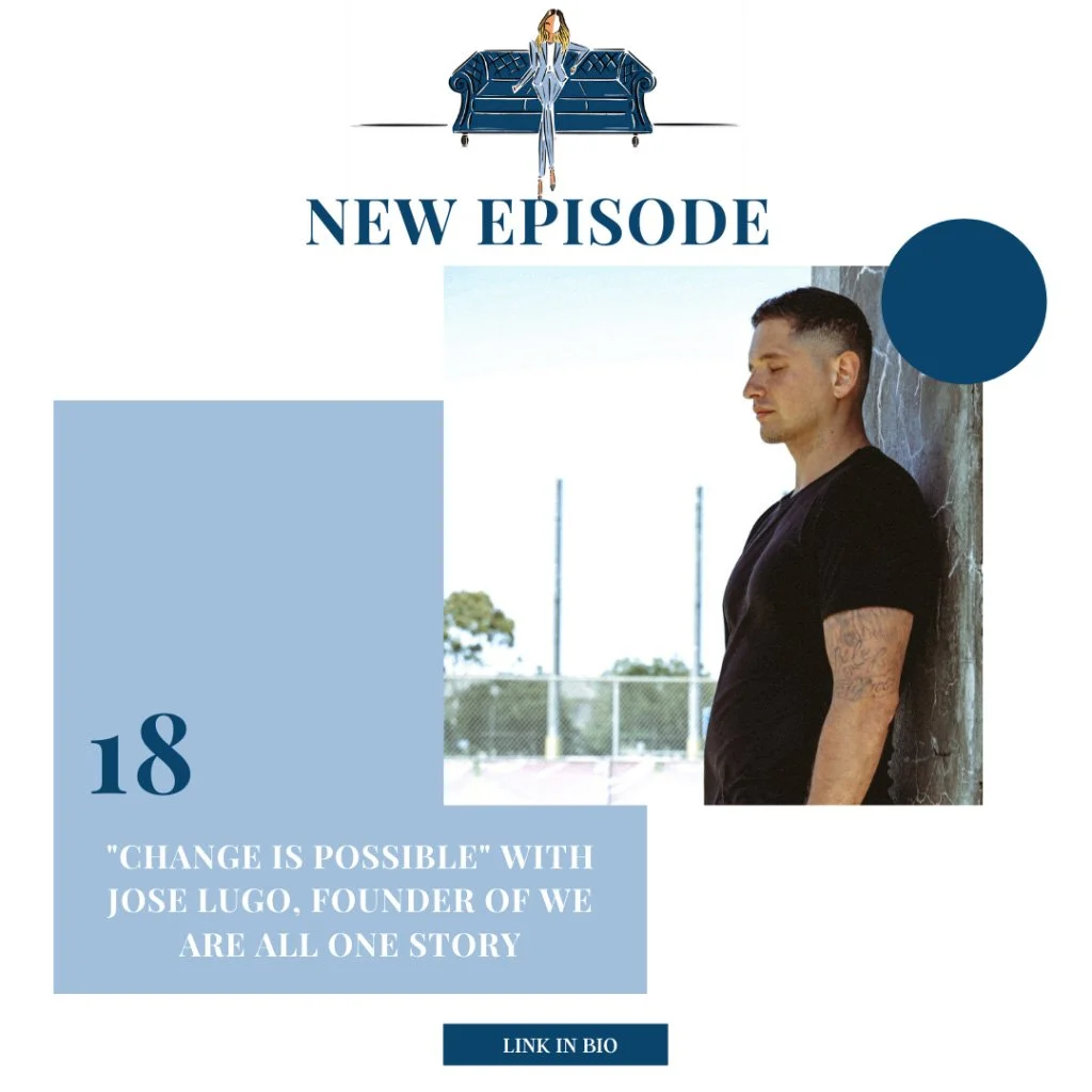“Change is Possible” with Jose Lugo, Founder of We Are All One Stor‪y‬