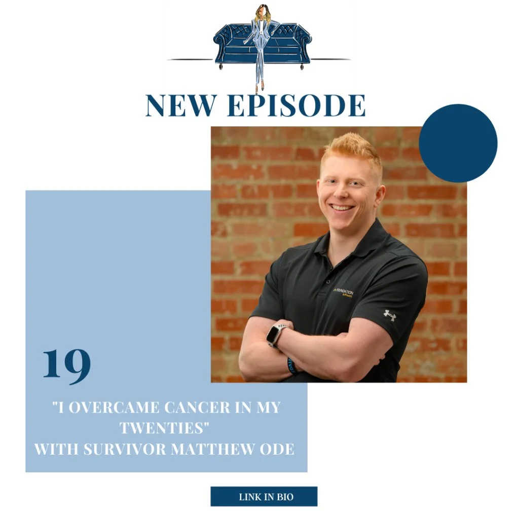 “I Overcame Cancer In My Twenties” With Survivor Matthew Ode