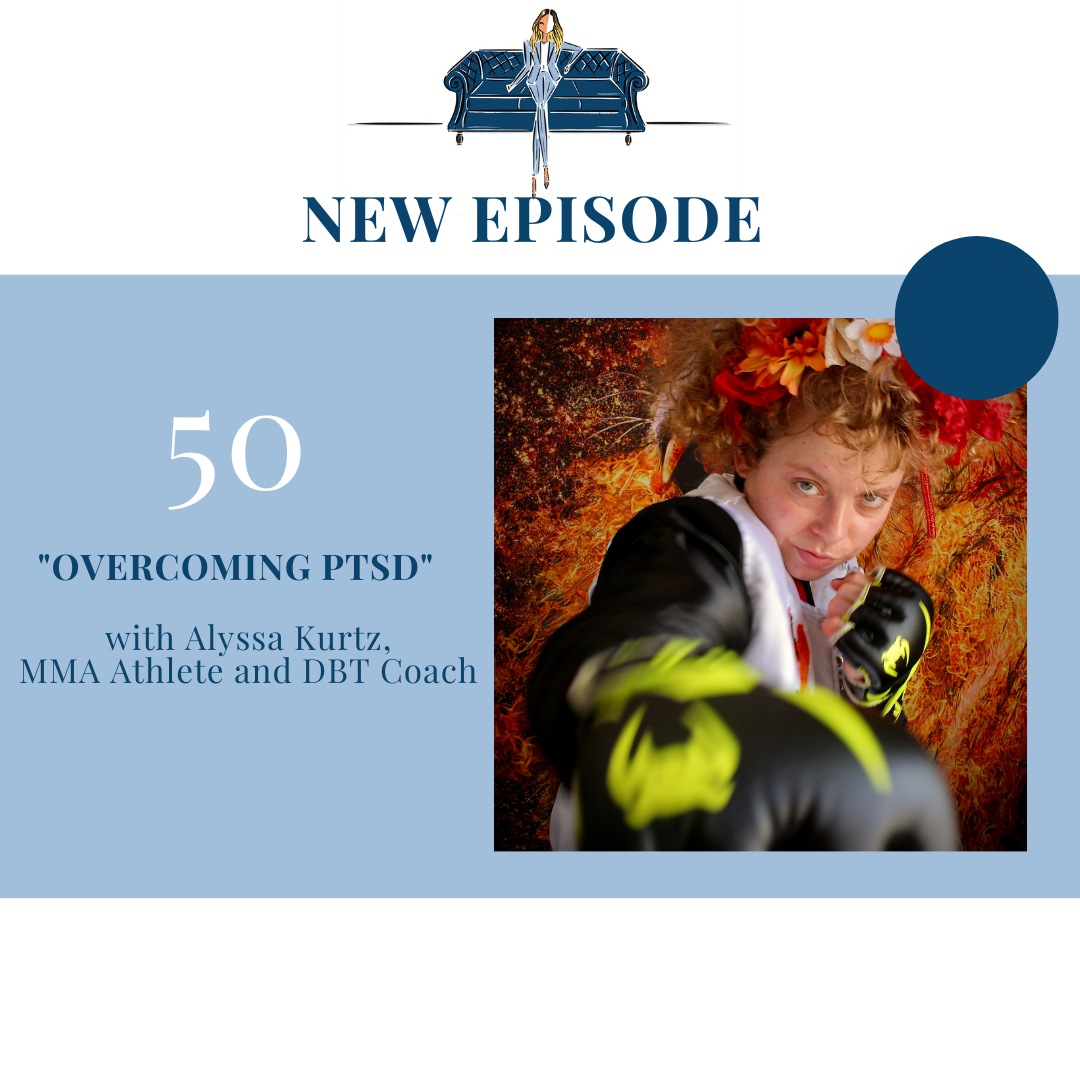 “Overcoming PTSD” with Alyssa Kurtz