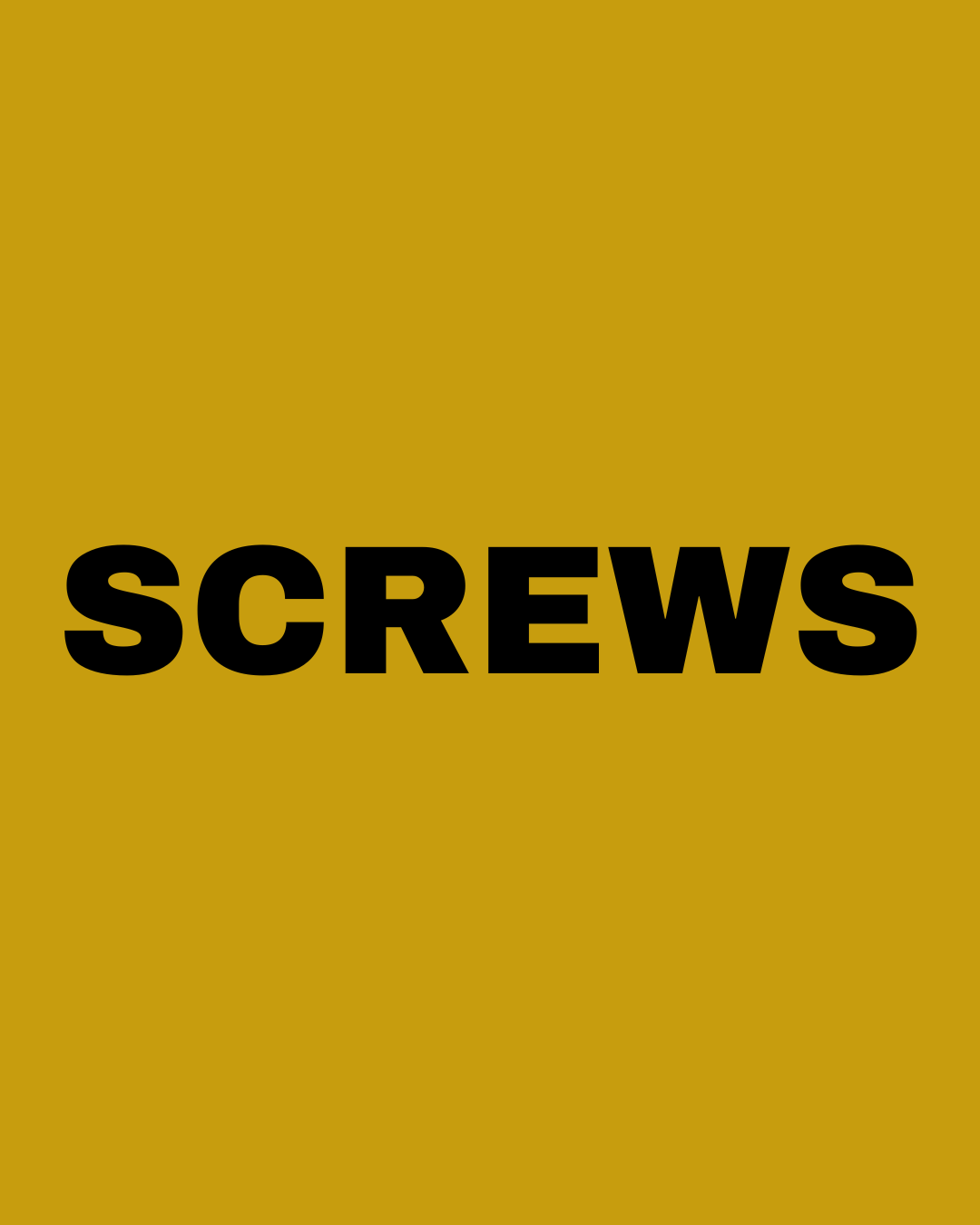 Gold background with the word 'SCREWS' written in bold black letters.