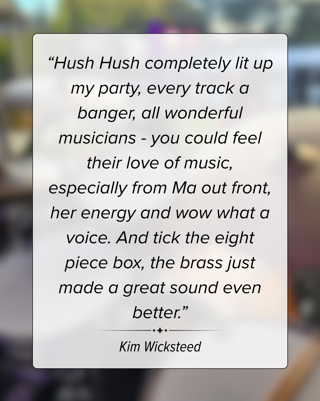 Hush Hush - testimonial - Kim Wicksteed.png