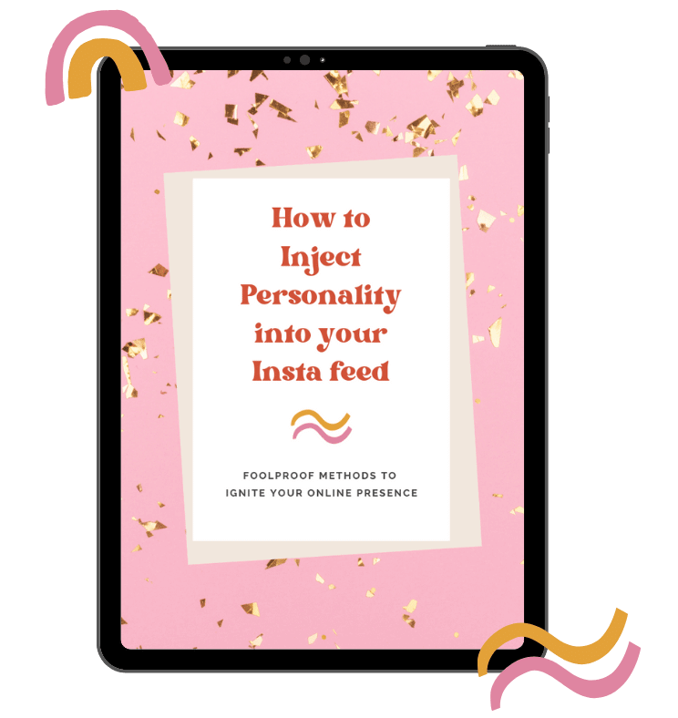 An iPad displaying the cover of a guide titled 'How to Inject Personality into your Insta feed' with a pink background, gold confetti, and decorative rainbow elements.