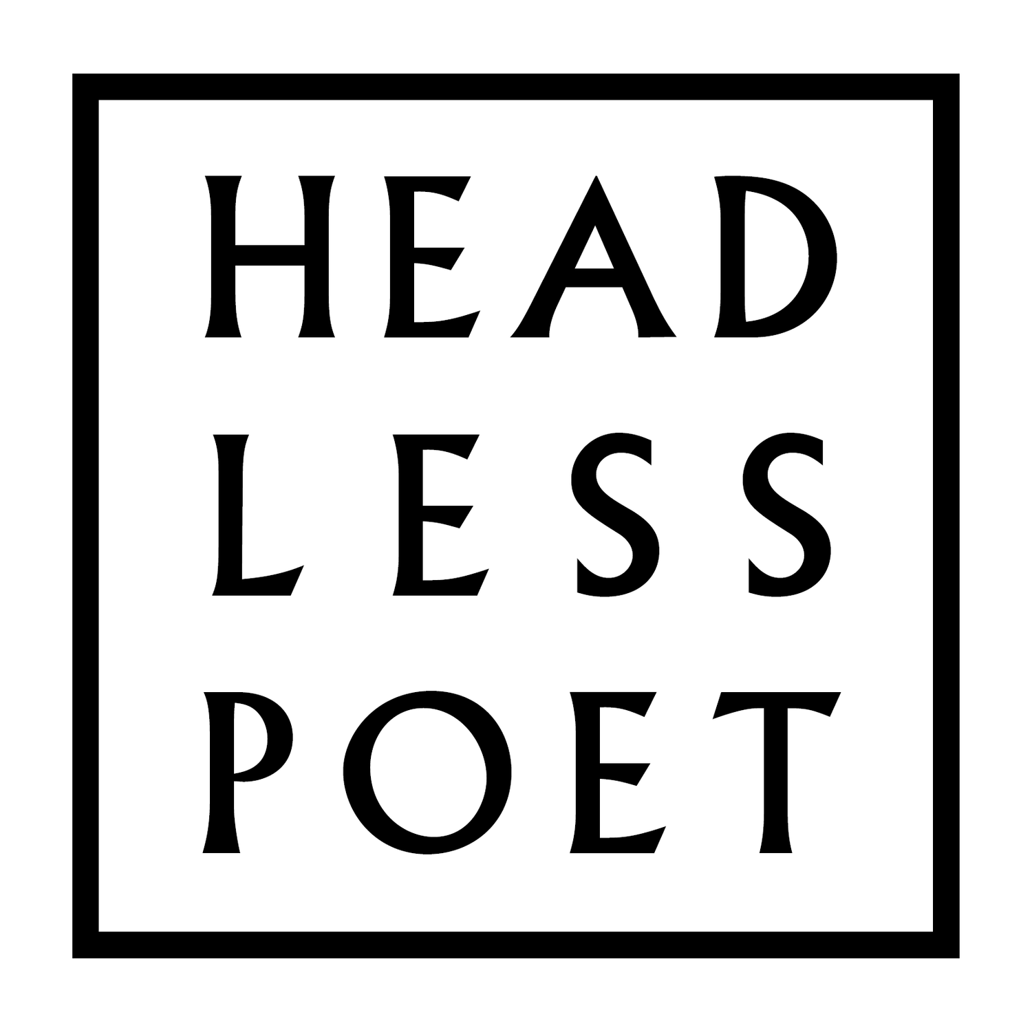 HEADLESS POET