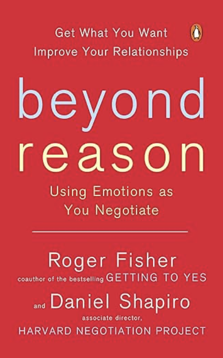 Book cover titled 'beyond reason' by Roger Fisher and Daniel Shapiro, with a red background and text about improving relationships through emotiions and negotiation.