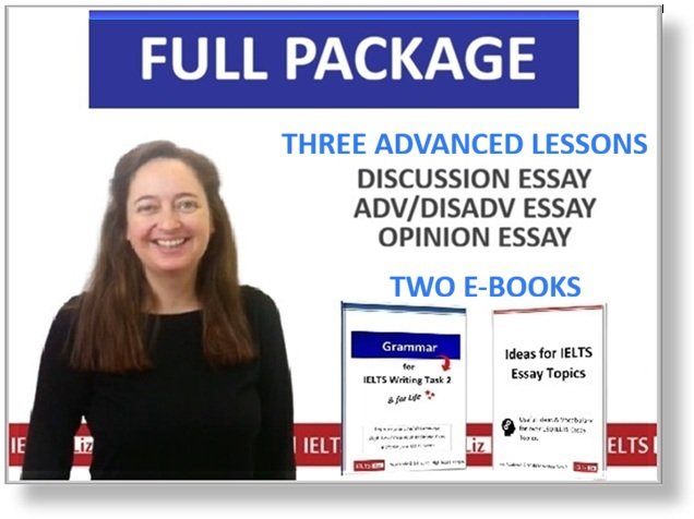 An image of IELTS Liz showing the Full Package - which contains three advanced IELTS writing task 2 lessons and two e-books for IELTS.