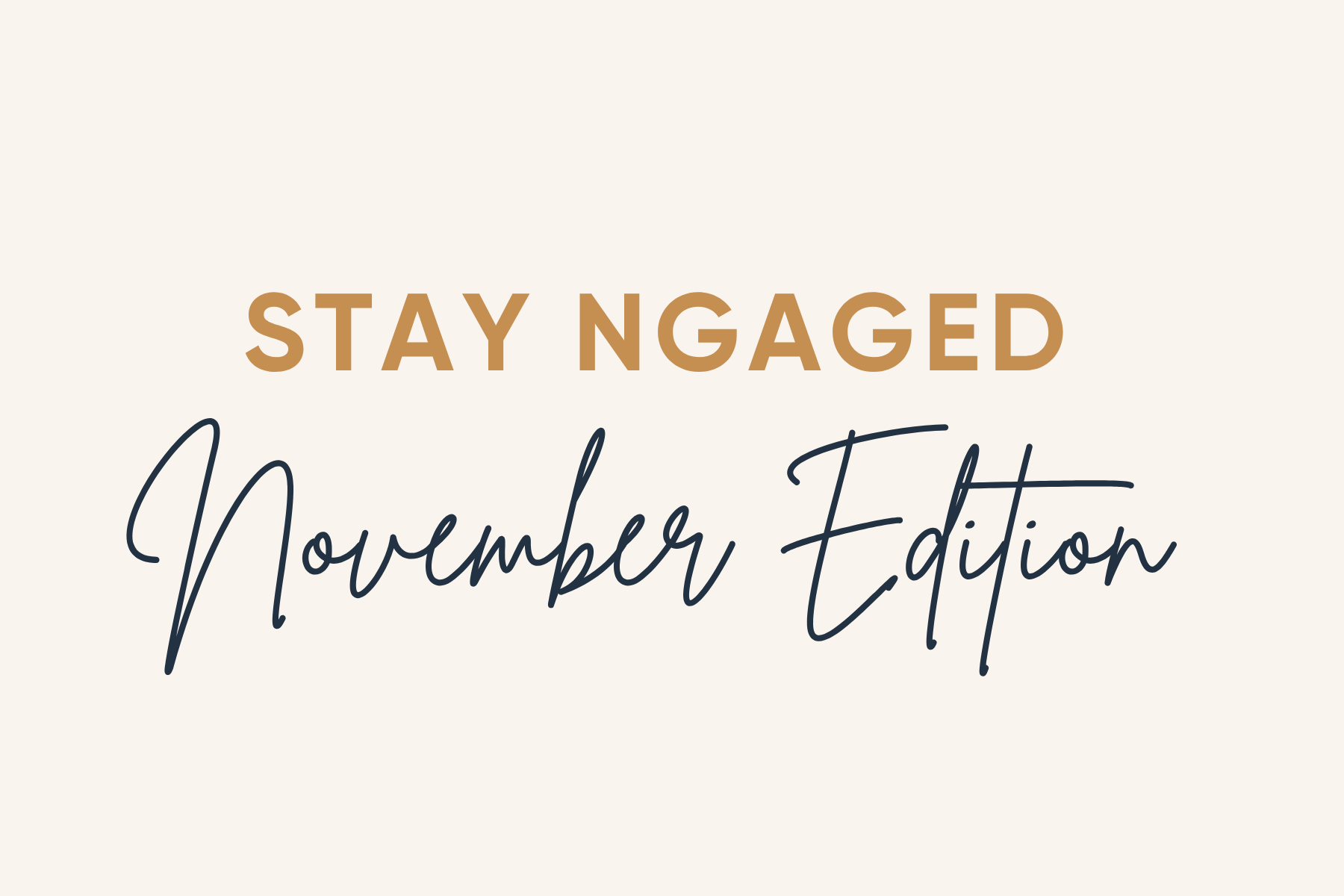NGage’d for the Holidays Begins ✨ Your Home, Elevated: November Edition