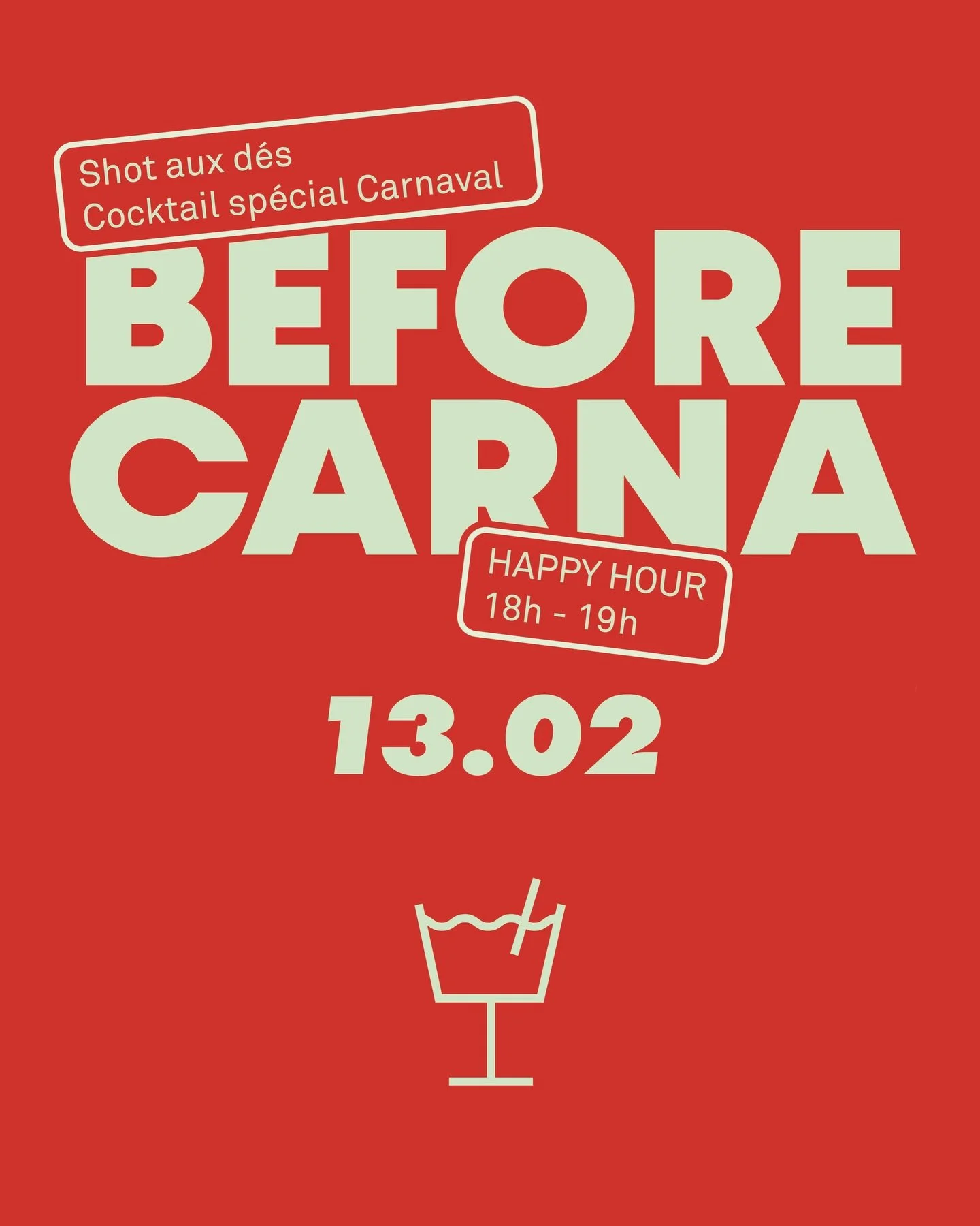 Affiche rouge pour un before au carnaval avec un cocktail et des horaires