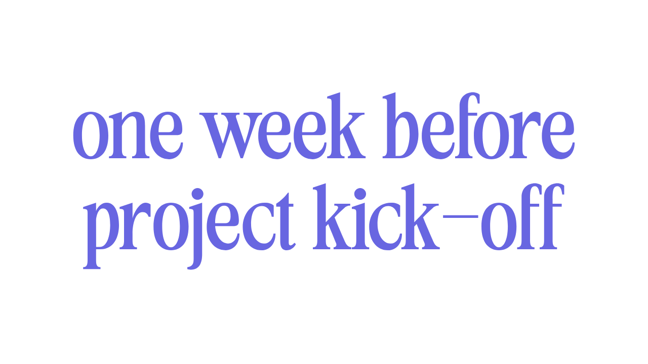 ONE WEEK BEFORE PROJECT KICK-OFF 
 
To begin your project we require your: 
 
-brand assets (logos, font files, color hex codes)* 
-website copy* 
-filled out Discovery & Strategy questionnaires 
 
*unless you are adding on a branding or copywriting 