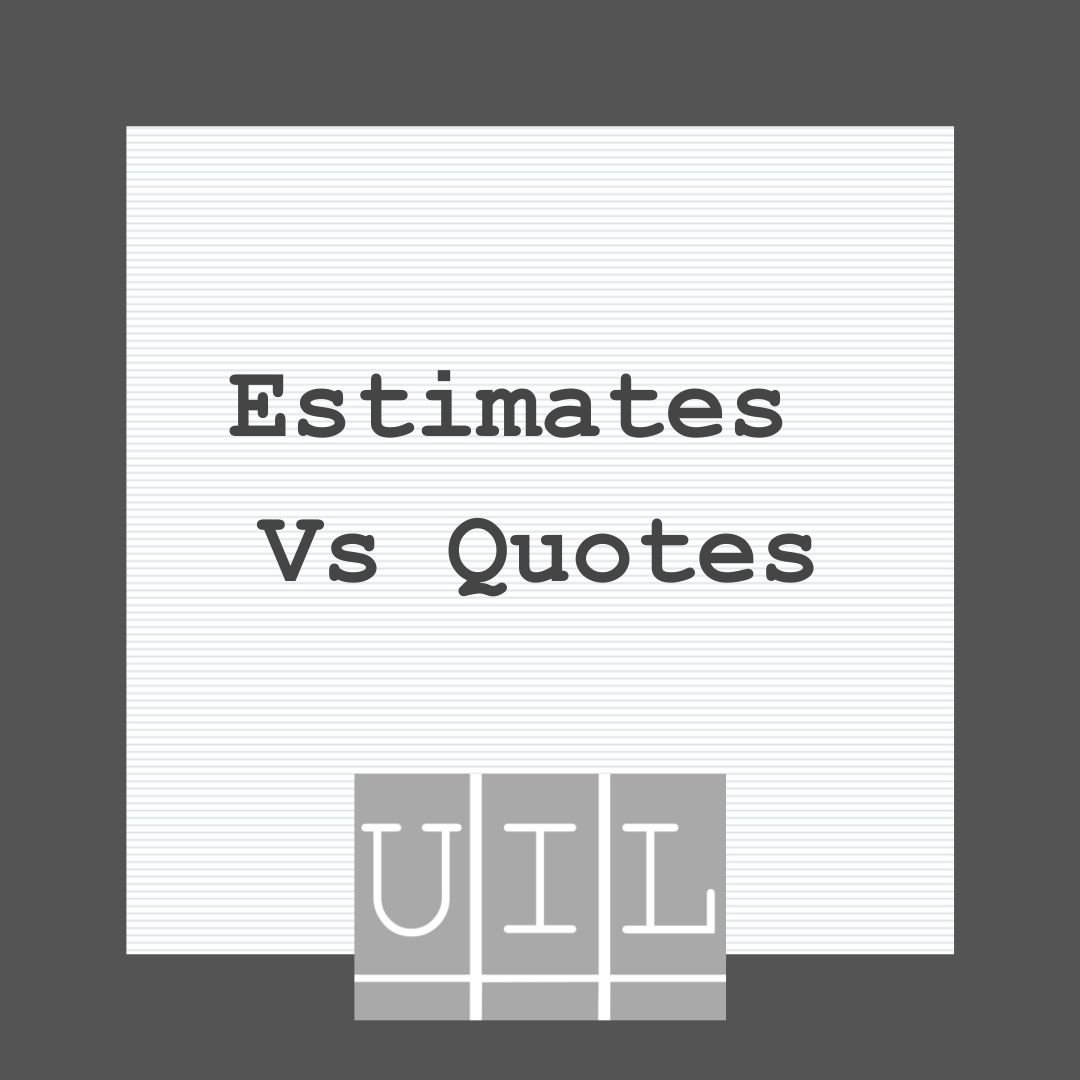 Estimates vs Quotes - Why The Difference Really Matters