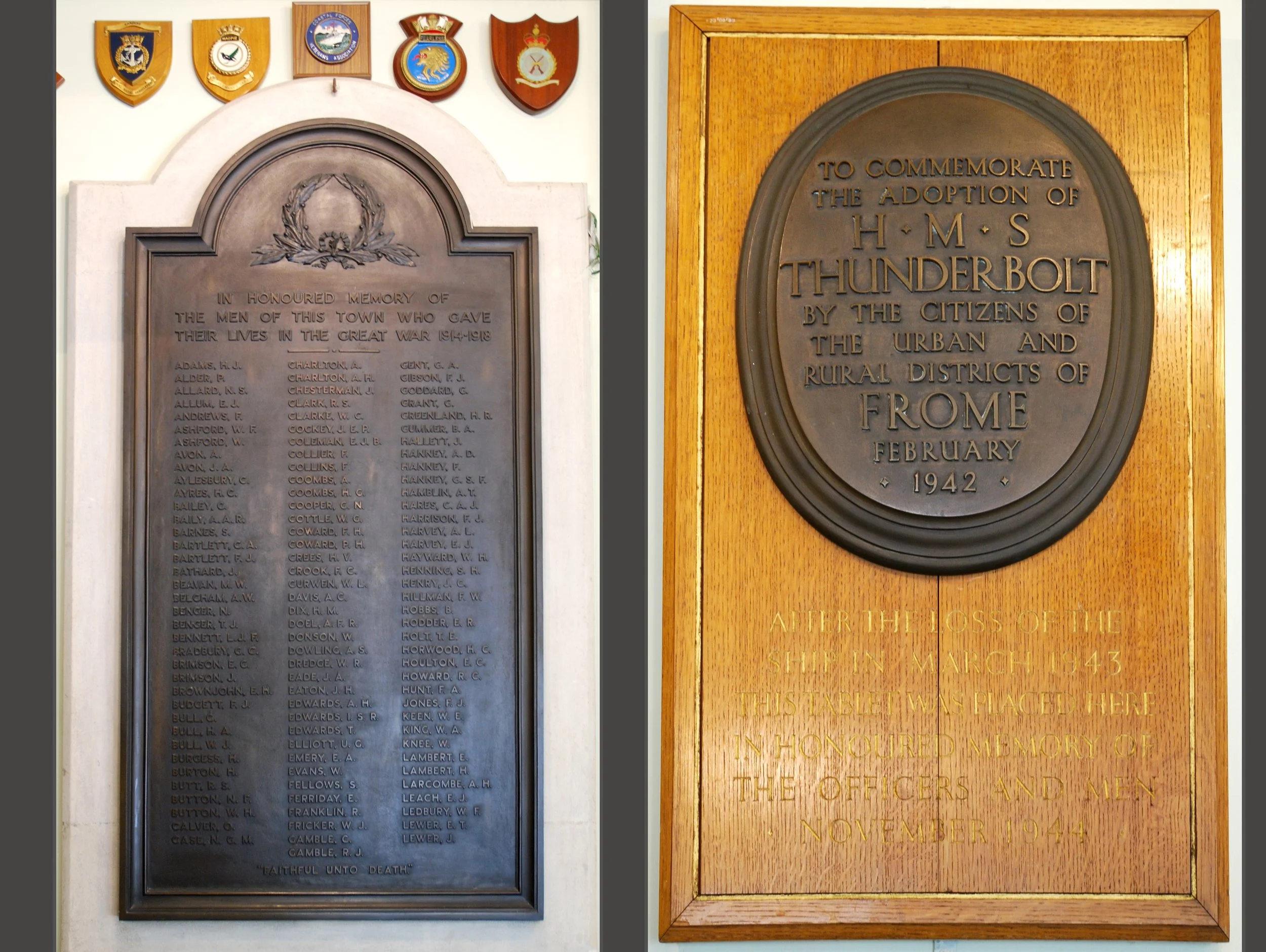  MEMORIAL TO THE FALLEN IN WW1 -  
Another memorial plaque in the Memorial Theatre Foyer.

 ADOPTION OF HMS THUNDERBOLT -  
This plaque was given to the people of Frome who adopted the submarine HMS Thunderbolt. It was rebuilt from the wreckage of HM