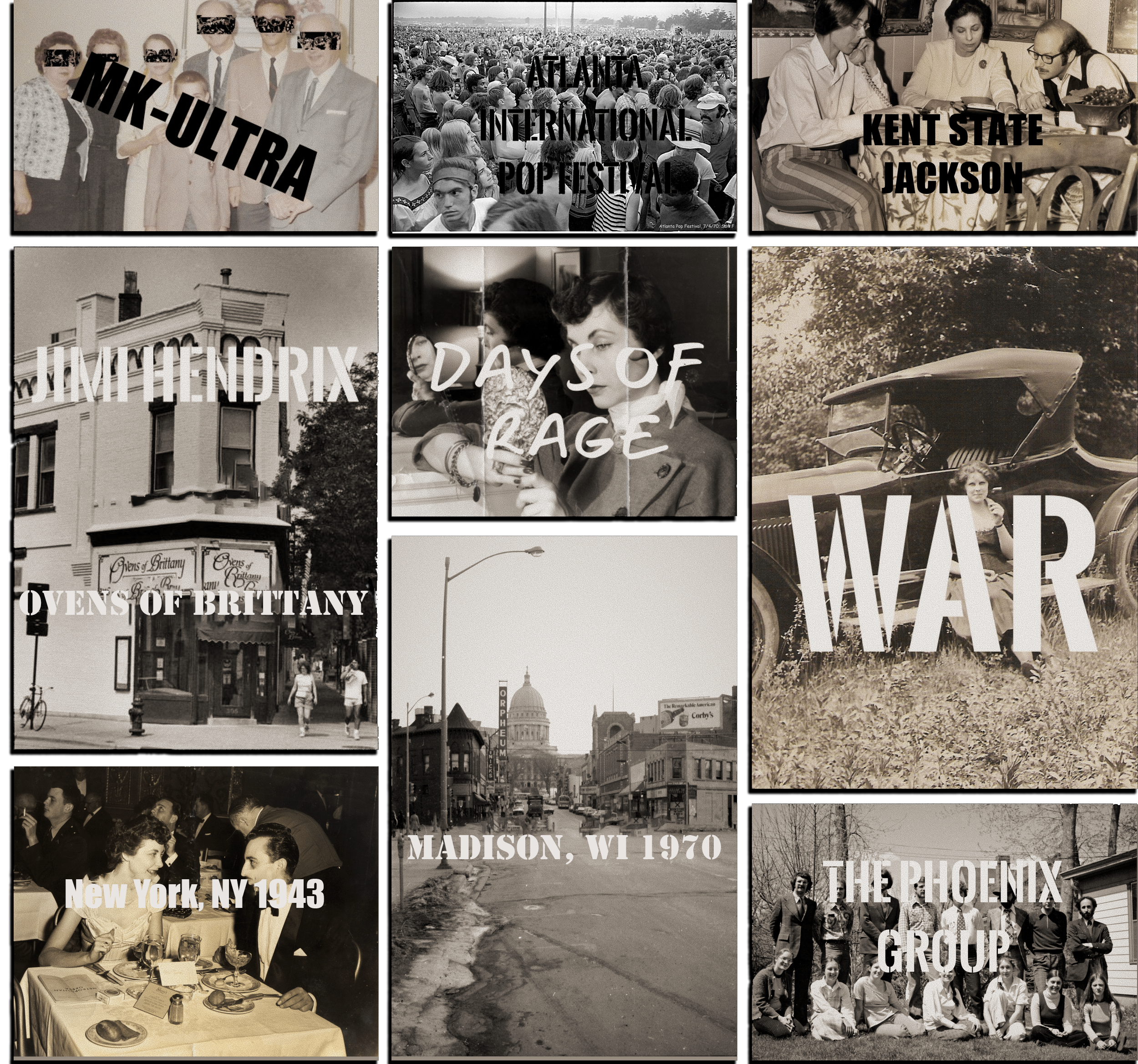 Collage of vintage black-and-white photos with overlaid text, showcasing cultural and historical events including the Atlanta International Pop Festival, Kent State Jackson, Jim Hendrix at Owens of Brittany, War, New York NY 1943, Madison, WI 1970, and The Phoenix Group.