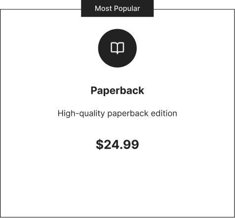 A screen showing the most popular book format, paperback, priced at $24.99, labeled as high-quality paperback edition.