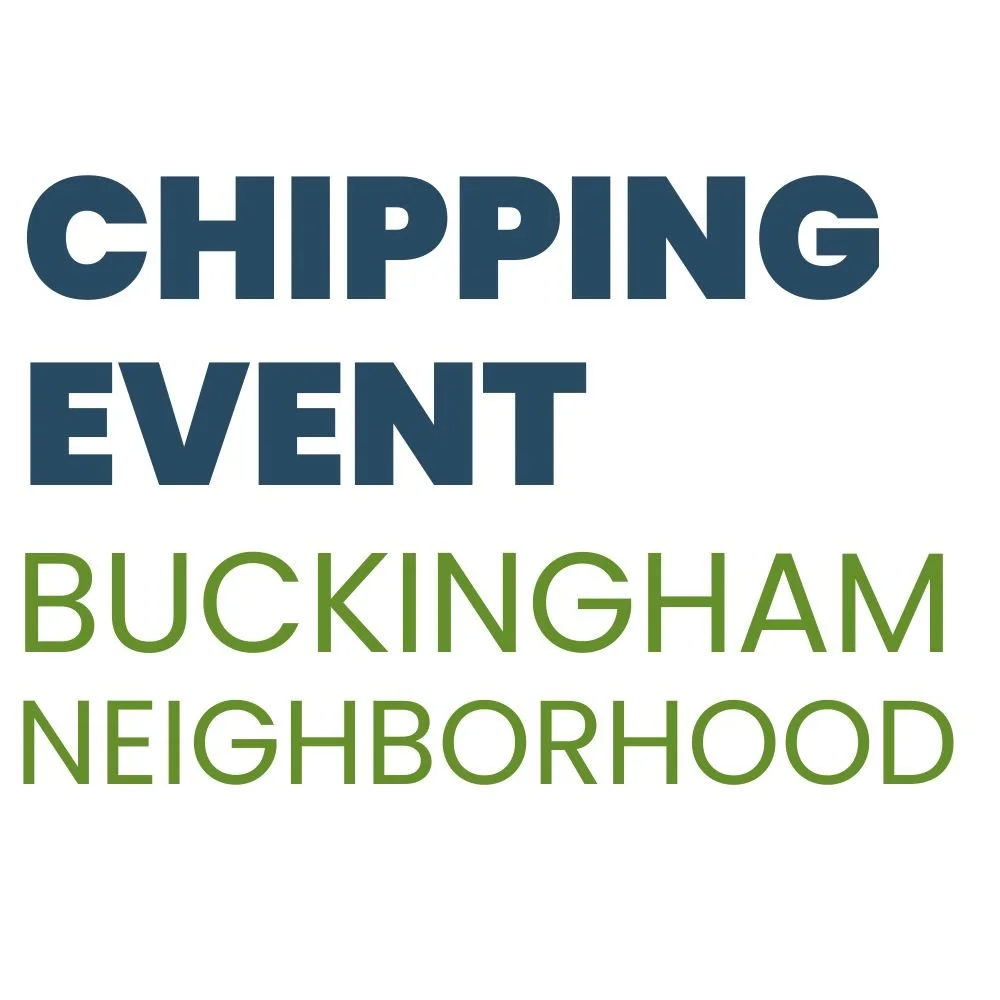 Buckingham neighborhood area spring chipping day