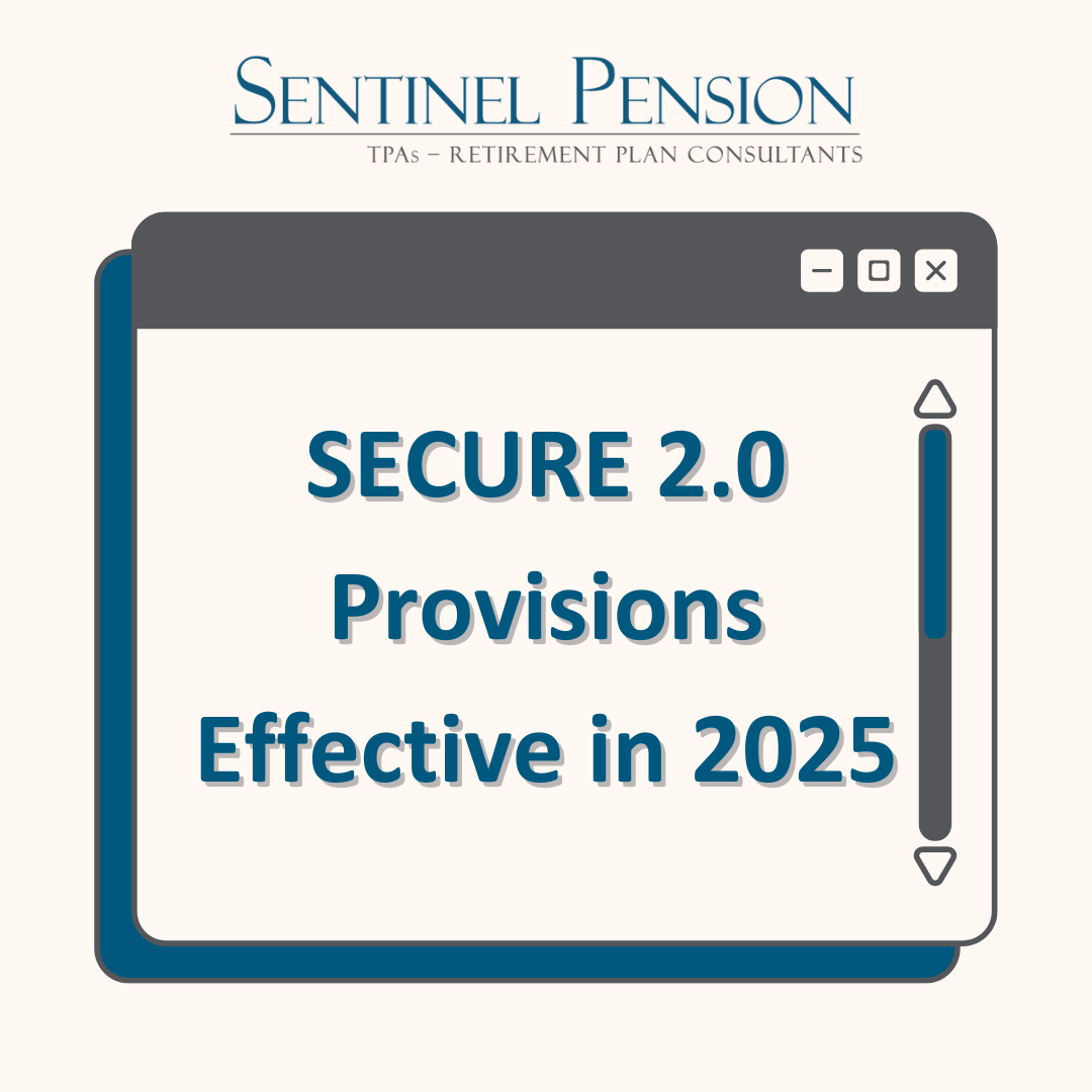 SECURE 2.0 Provisions Effective in 2025