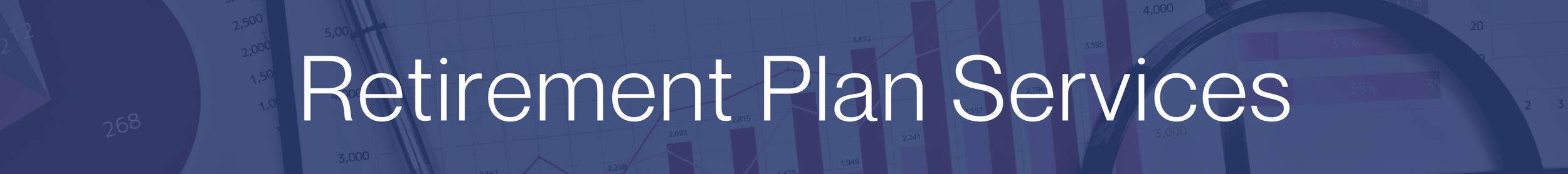 Graphic design with financial charts, graphs, and the text 'Retirement Plan Services' overlaid