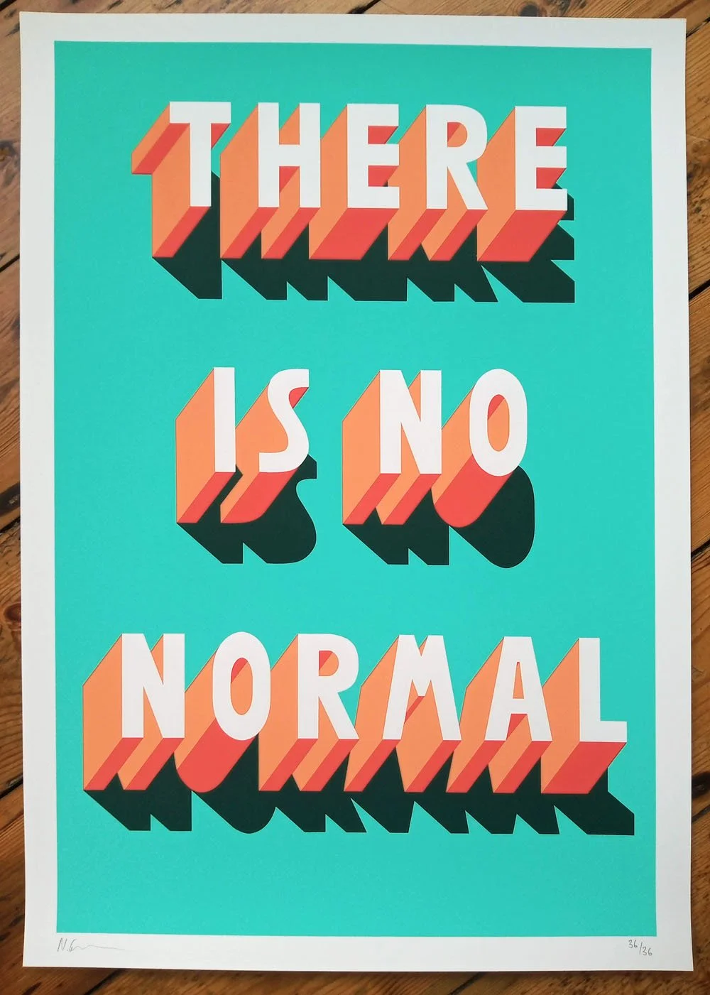 "There Is No Normal 2" limited edition screenprint by Survival Techniques