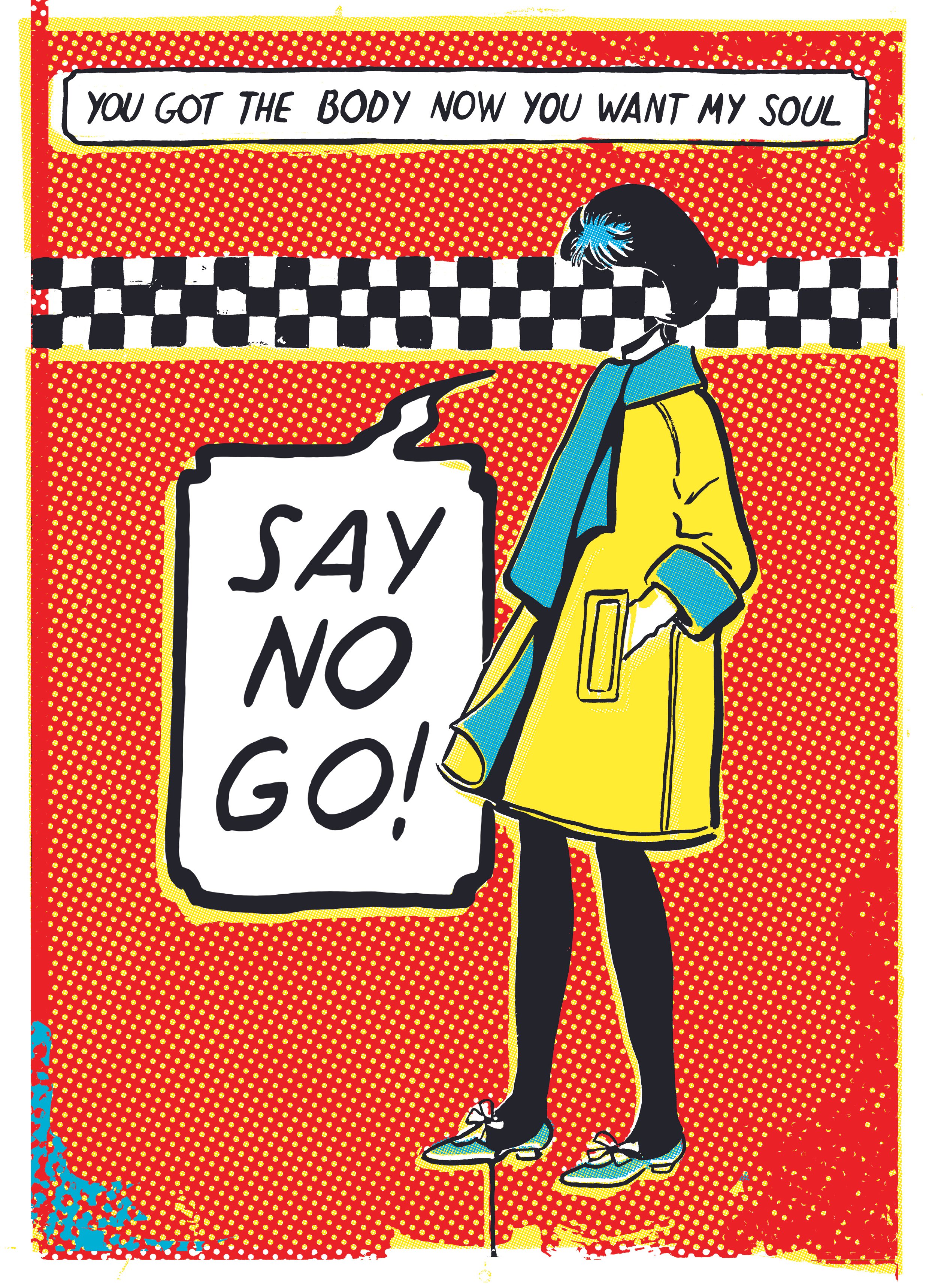 "Say No Go" Limited Edition Screenprint by Carl Stimpson