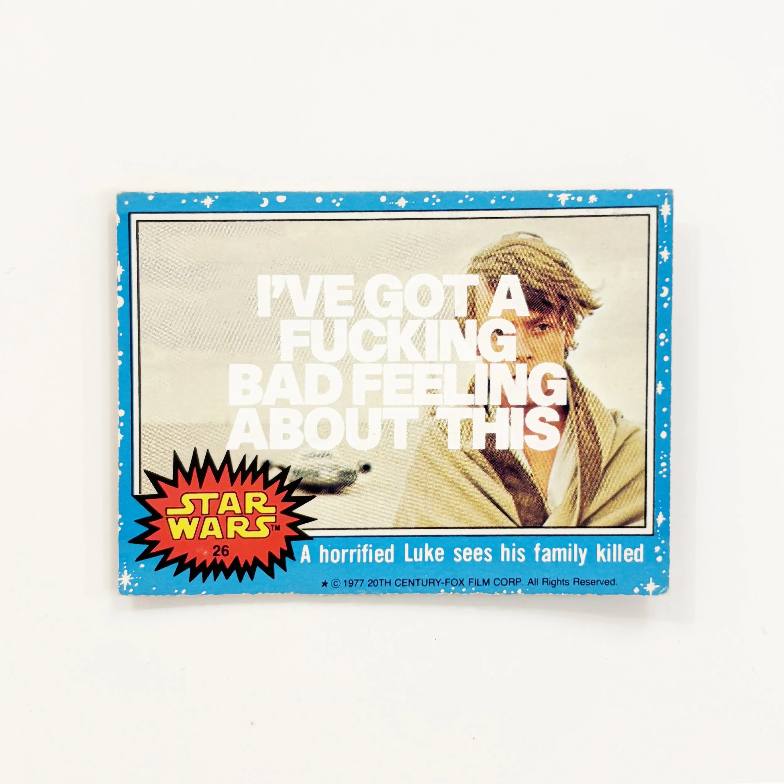 Fucking bad feeling – Topps Blue 25 .jpg