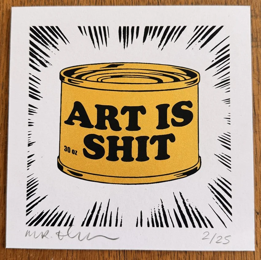 "Art Is S***" Gold Mini Limited Edition Screenprint by Mister Edwards
