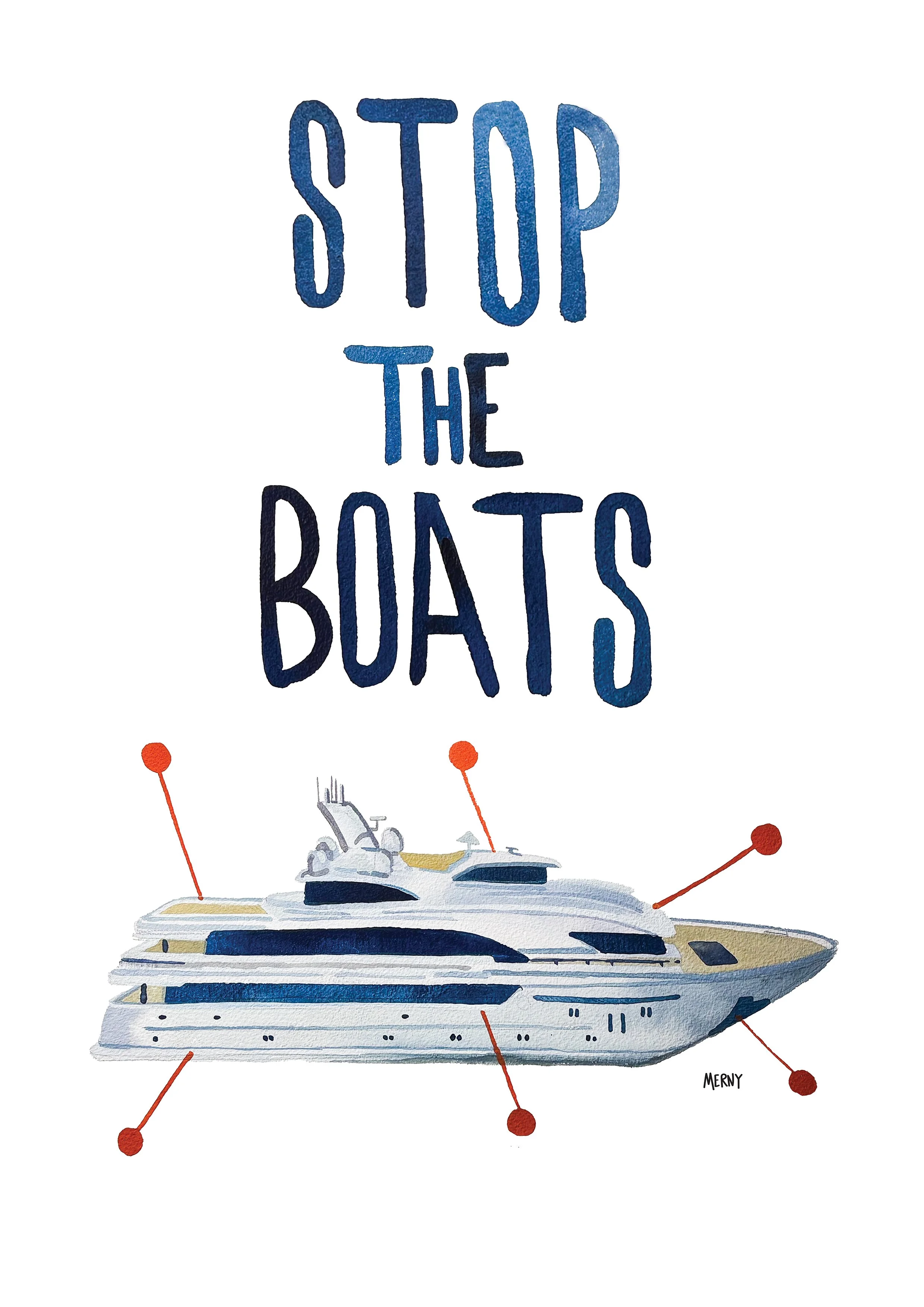 "Stop the Boats" Limited Edition Digital print by Merny