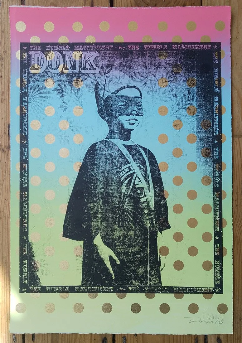 "The Humble Magnificent (Tutti Frutti)" limited edition screenprint by Donk
