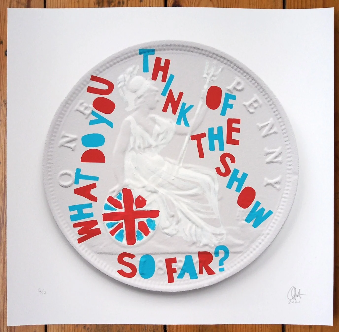 "What do you think of the show so far?" limited edition print by Quiet British Accent