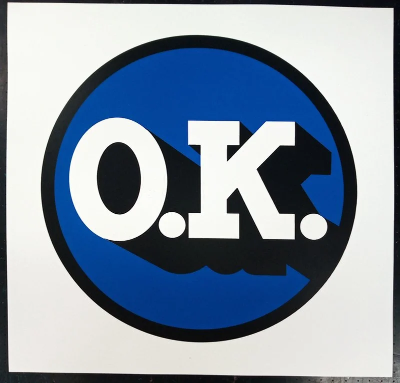 "OK blue" limited edition screenprint by Mr Edwards