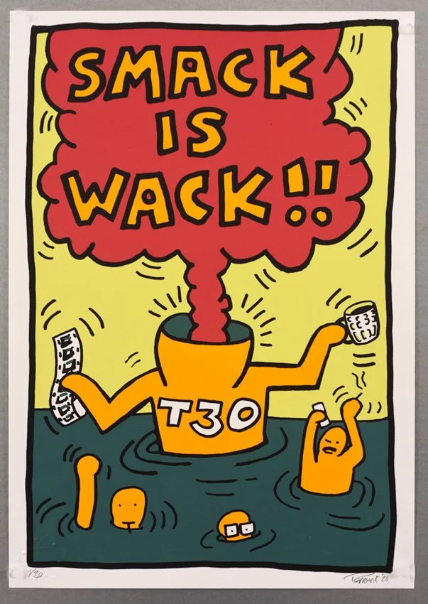 "Smack is Wack" Limited edition screenprint by Mark Perronet
