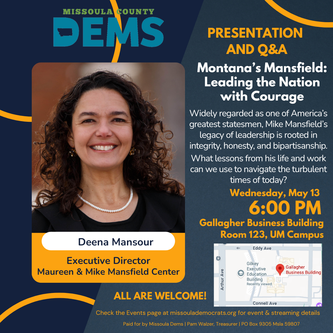 Montana’s Mansfield: leading The nation with courage with Deena Mansour