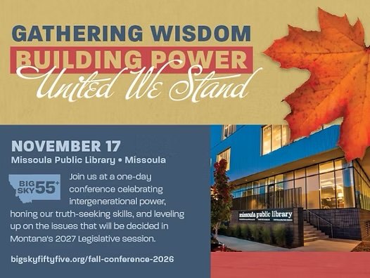 Big Sky 55+ Gathering Wisdom, Building Power: United We Stand