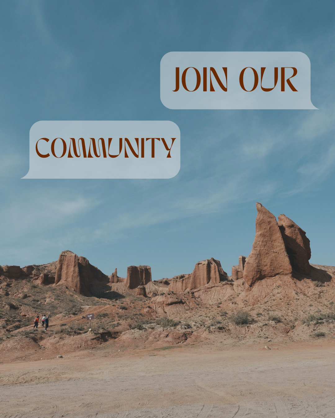 Desert landscape with rugged rock formations under a blue sky with clouds, and text in chat bubbles that read 'Join Our Community'.