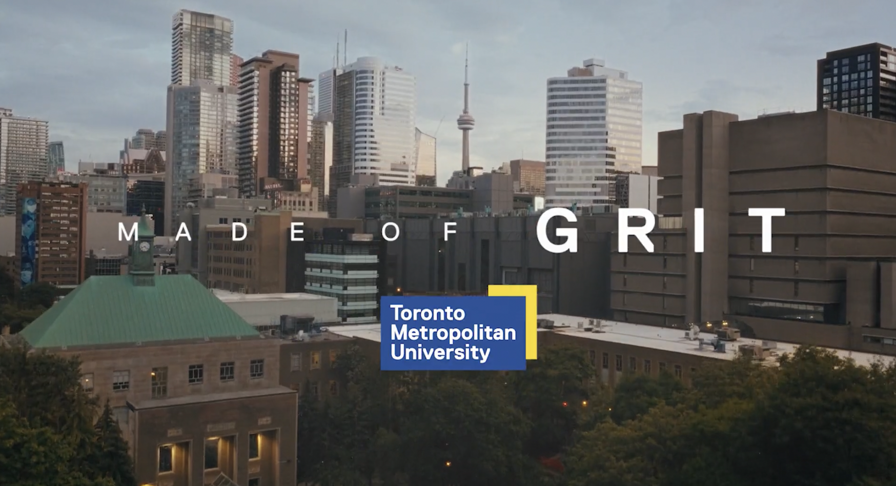 City skyline with the CN Tower in Toronto, Canada, and an overlay text that says 'Made of Grit' and 'Toronto Metropolitan University'.
