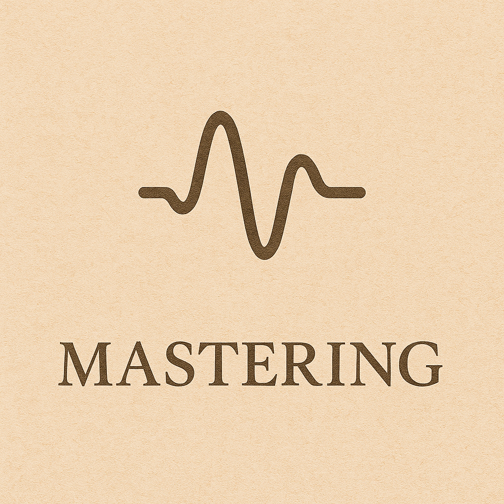 Mastering
