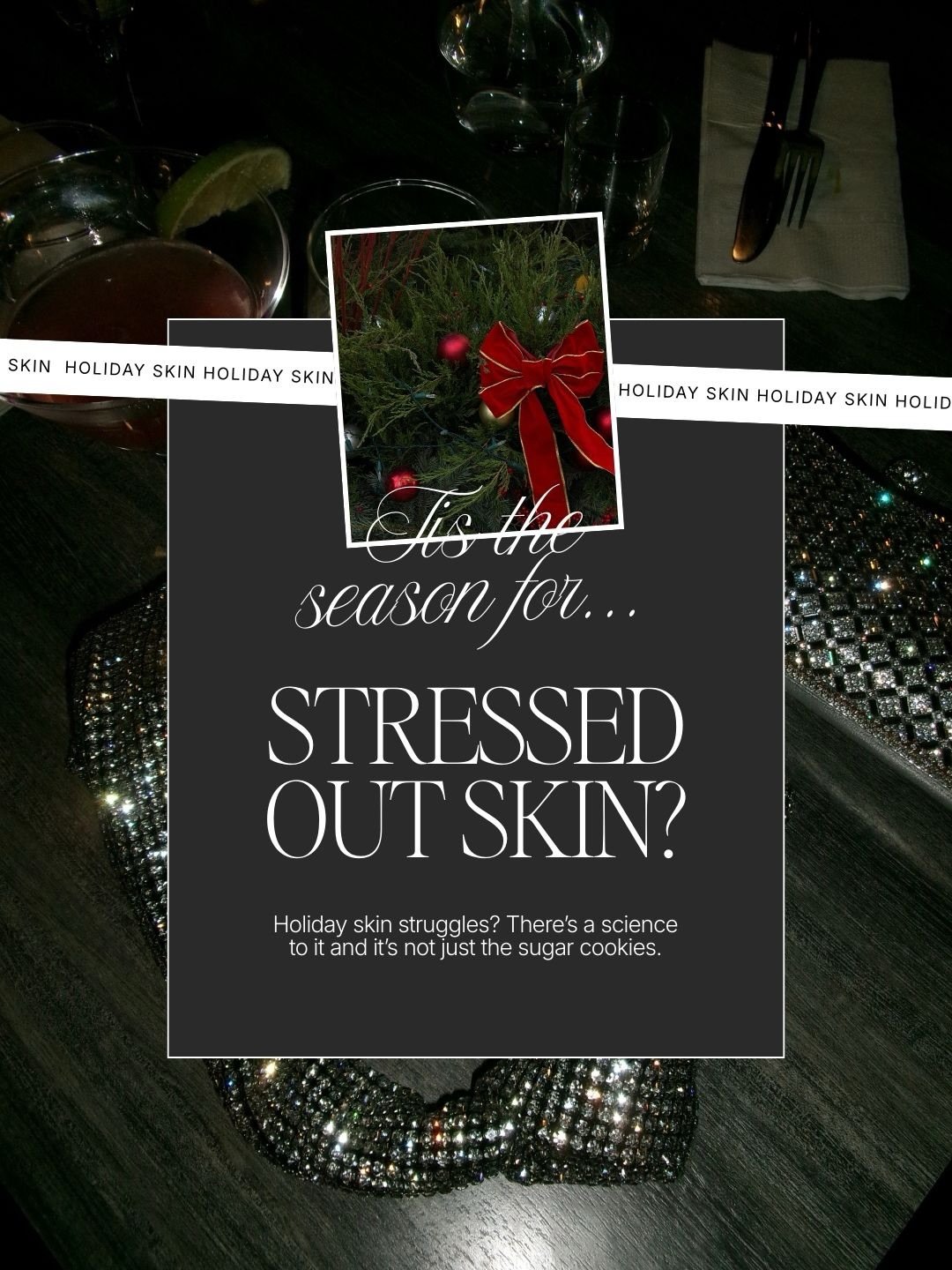 Tis the season for sweet treats, stress, travel, and&hellip; breakouts. Totally normal, and totally fixable.

Sugar increases oil and inflammation. Stress boosts cortisol. Late nights slow healing. And your barrier gets cranky from all the holiday ch
